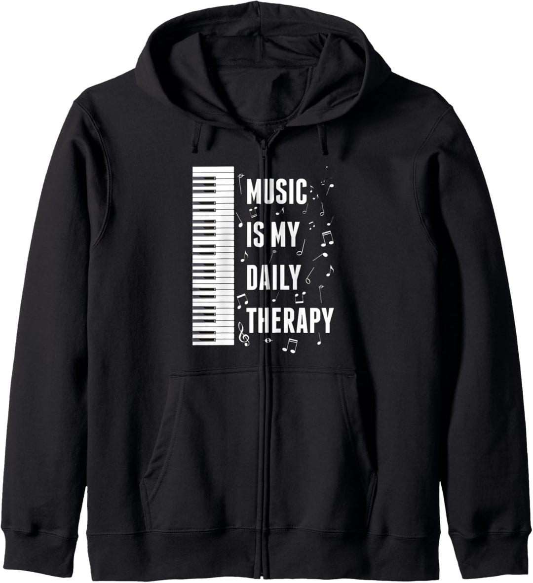 Piano Music Is My Daily Therapy Klavier Musiker Pianist Kapuzenjacke