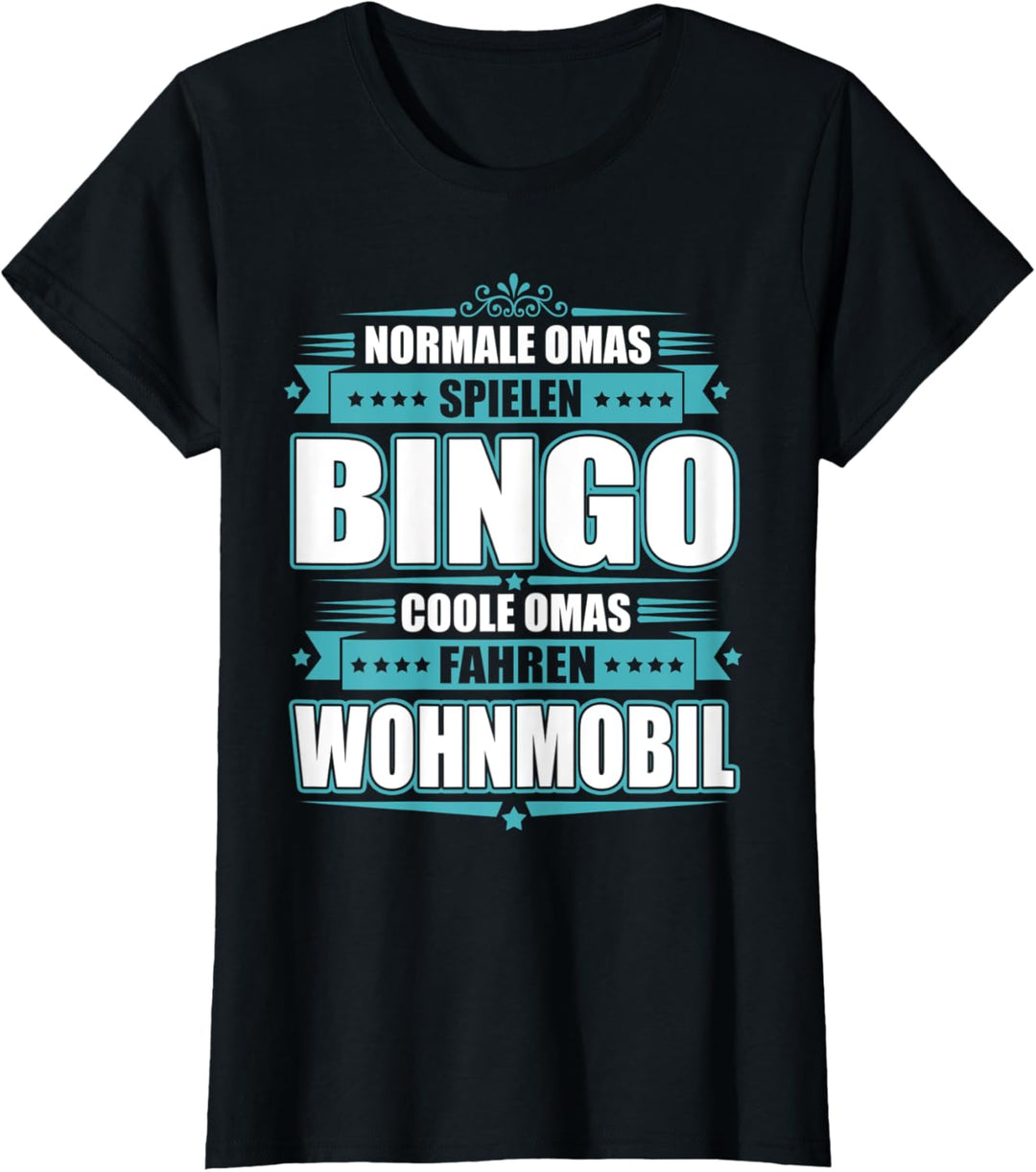 Damen Normale Omas spielen Bingo - coole Omas fahren Wohnmobil T-Shirt
