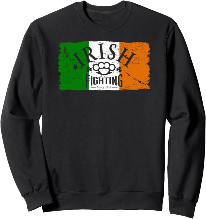 Irish Fighting Since 1916 Flagge Sweatshirt