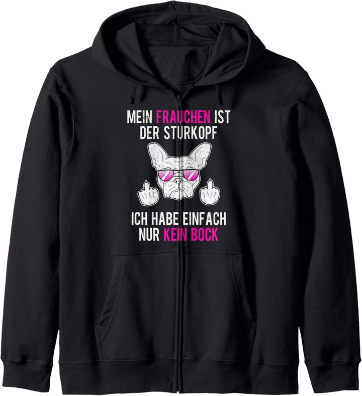 Frenchie Frauchen Sturkopf Französische Bulldogge Mama Bully Kapuzenjacke