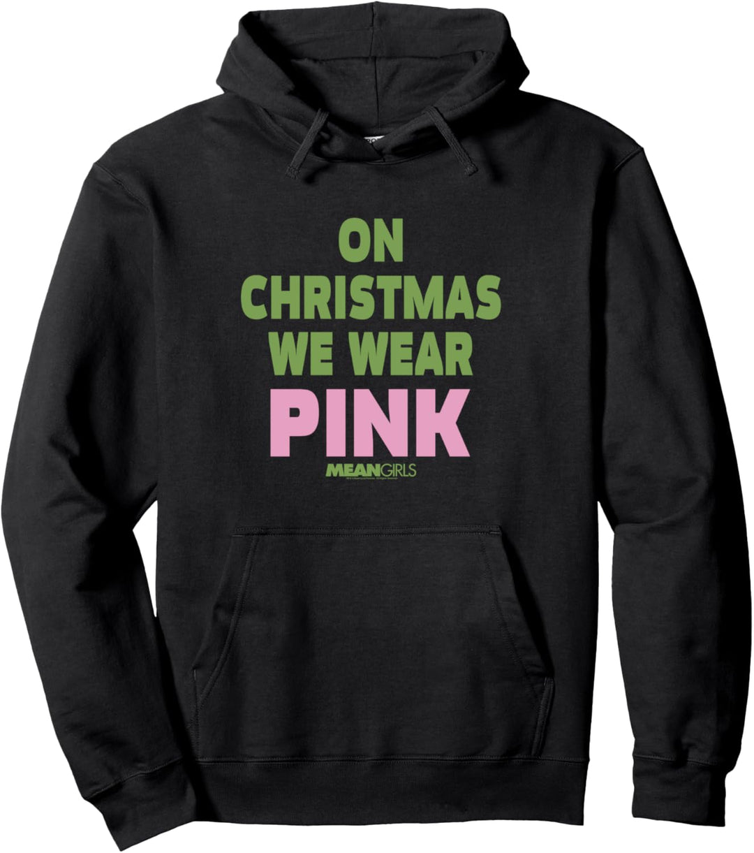 Mean Girls On Christmas tragen wir Rosa Pullover Hoodie
