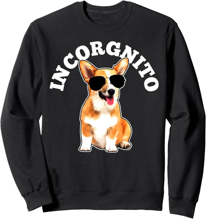 Corgi Incorgnito Hund Lustig Geschenk Sweatshirt