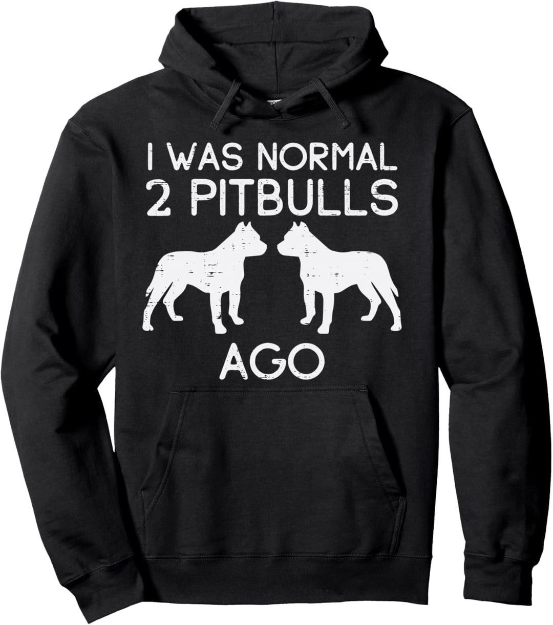 Normal 2 Pitbulls Ago Funny Pitties Pet Dog Lover Owner Gift Pullover Hoodie
