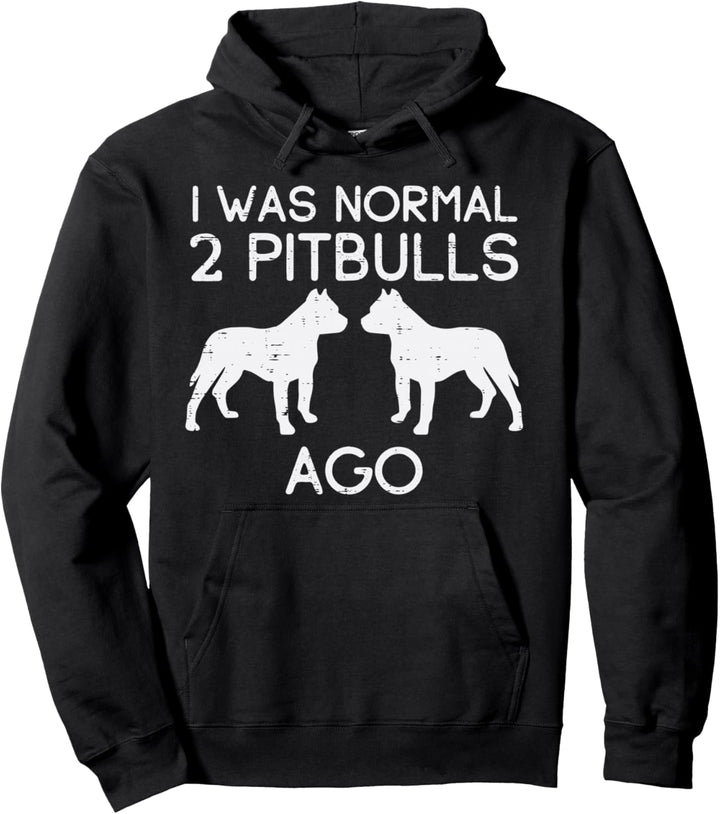 Normal 2 Pitbulls Ago Funny Pitties Pet Dog Lover Owner Gift Pullover Hoodie
