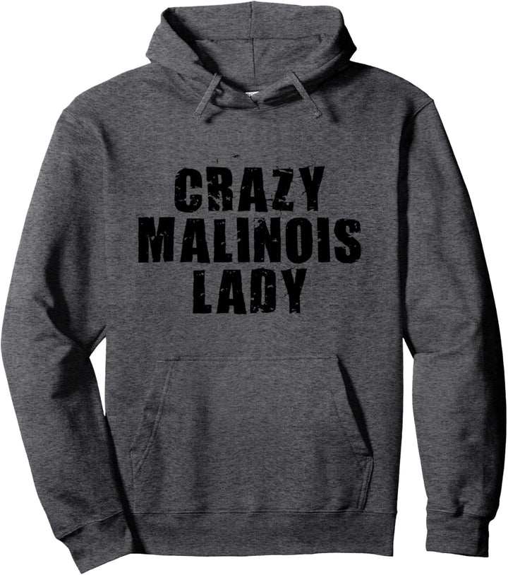 Crazy Malinois Lady ACF009w Dog Lover Pullover Hoodie