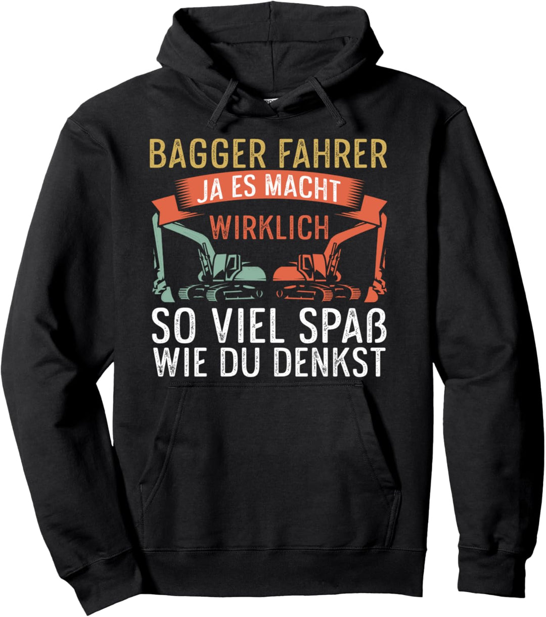 Lustiges Baggerfahrer und Bauarbeiter auf den Baustellen Pullover Hoodie
