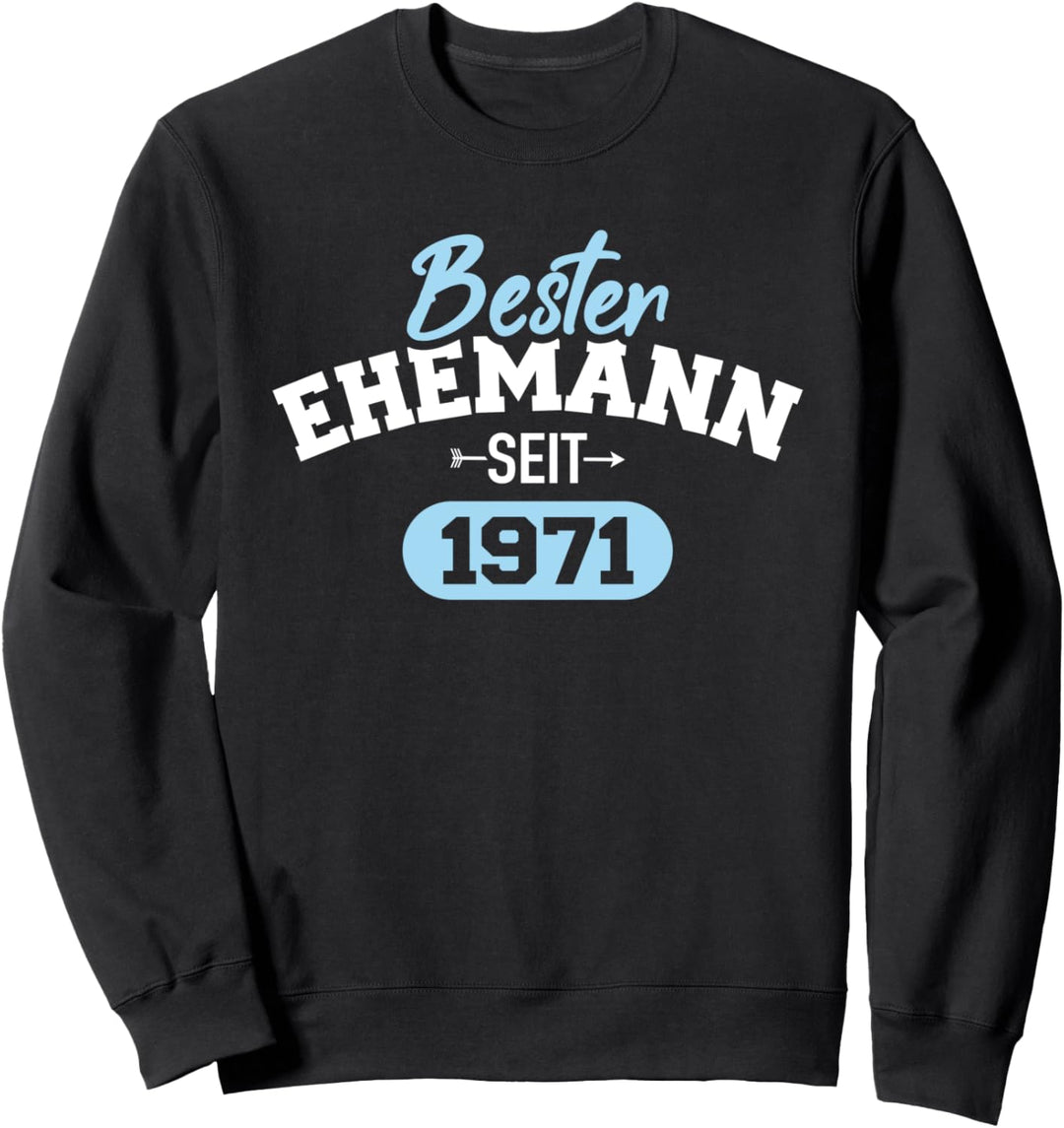 Bester Ehemann seit 1971 52. Hochzeitstag Sweatshirt