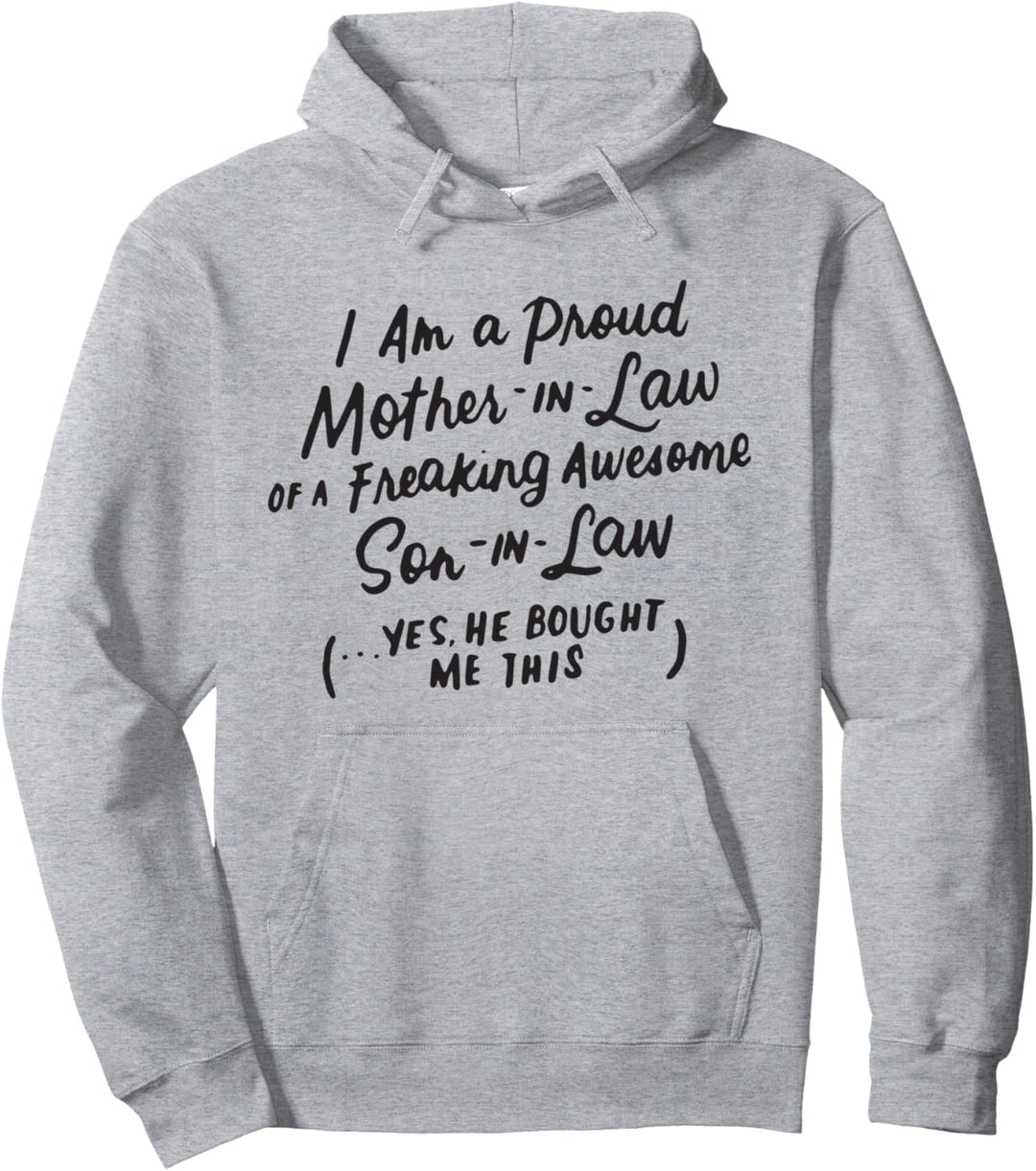 Ich bin eine Stolze Schwiegermutter Eines Schwiegersohns Pullover Hoodie