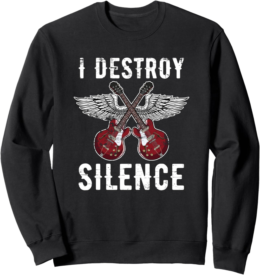 Ich zerstöre die Stille Gitarrist Musik Lustiges Gitarre Sweatshirt