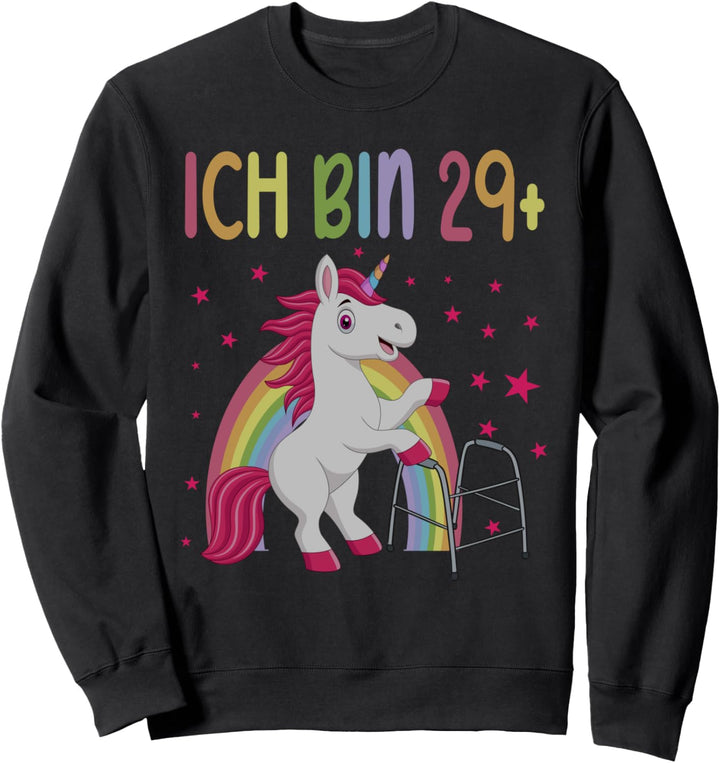 Ich bin 29+ lustiges 30 Jahre Einhorn 30. Geburtstag Sweatshirt