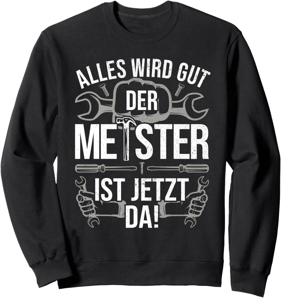 Kfz Mechaniker & Kfz-Mechatroniker, Meisterbrief Meister Sweatshirt