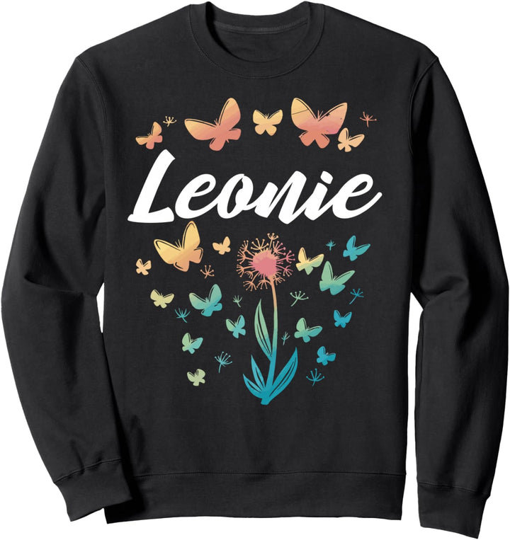 Leonie Geburtstag Schwester Schmetterling Pusteblume Name Sweatshirt