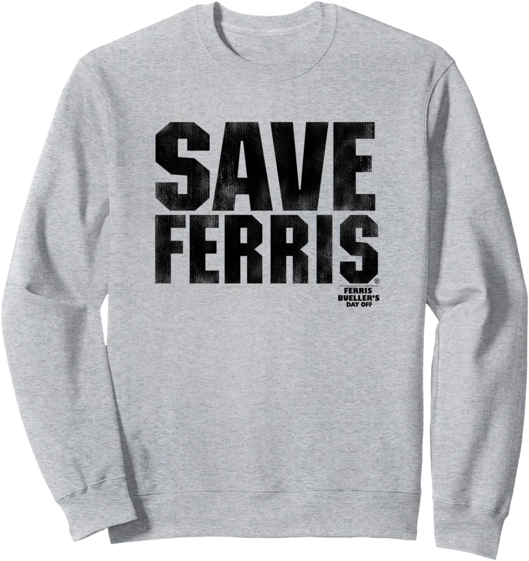 Ferris Bueller's Day Off Save Ferris Bold Black Type C2 Sweatshirt