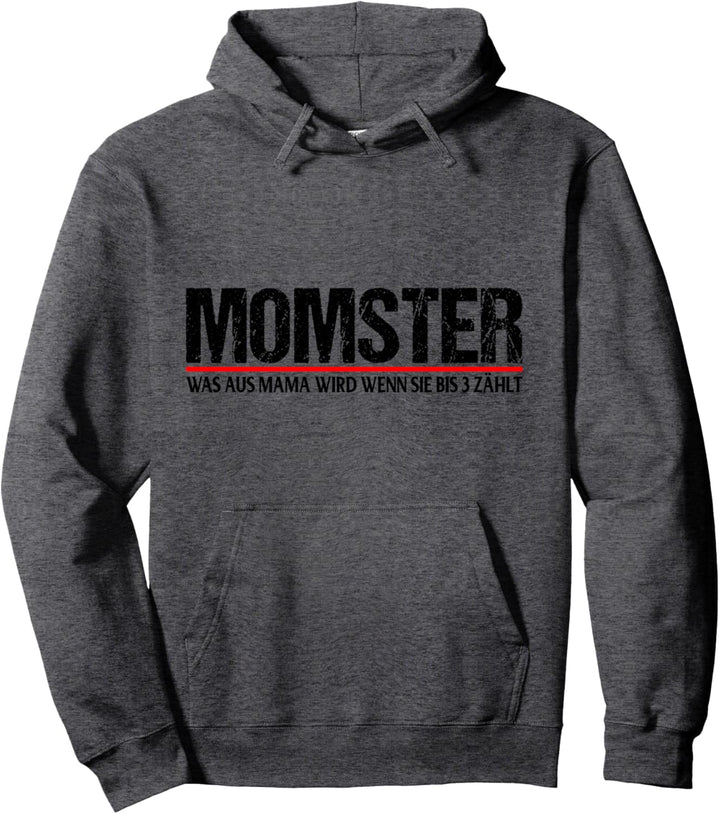 Momster - Lustiges Geschenk für Mama Mutter Pullover Hoodie