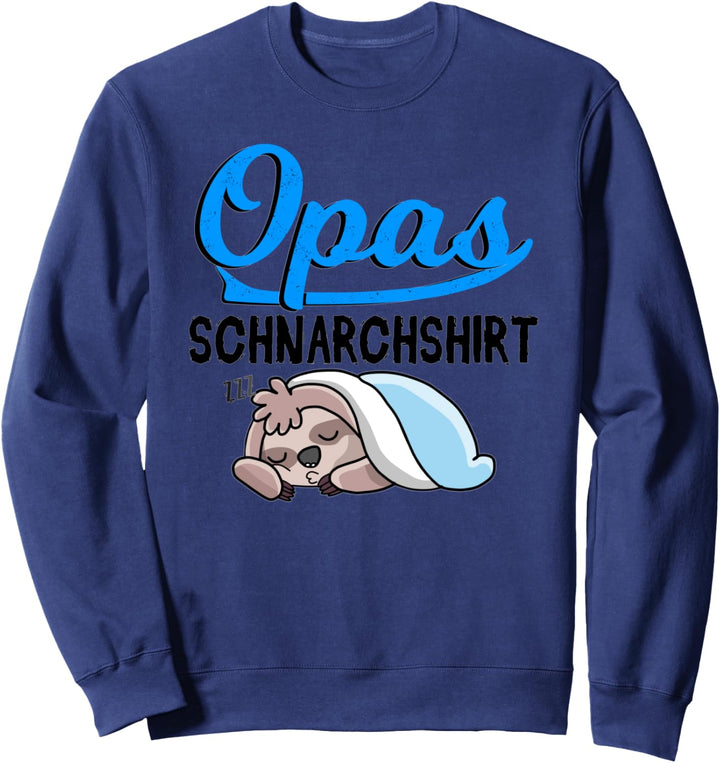 Opas Schlafshirt | Schnarchshirt mit Faultier - Typisch Opa Sweatshirt