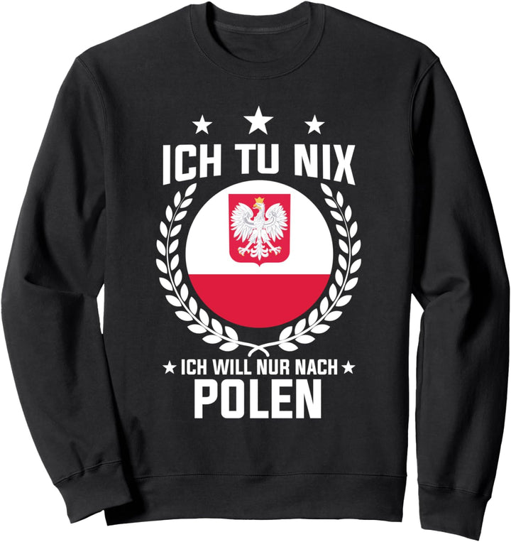 Polen Urlaub Pole Polin Polska Polnisches Sweatshirt