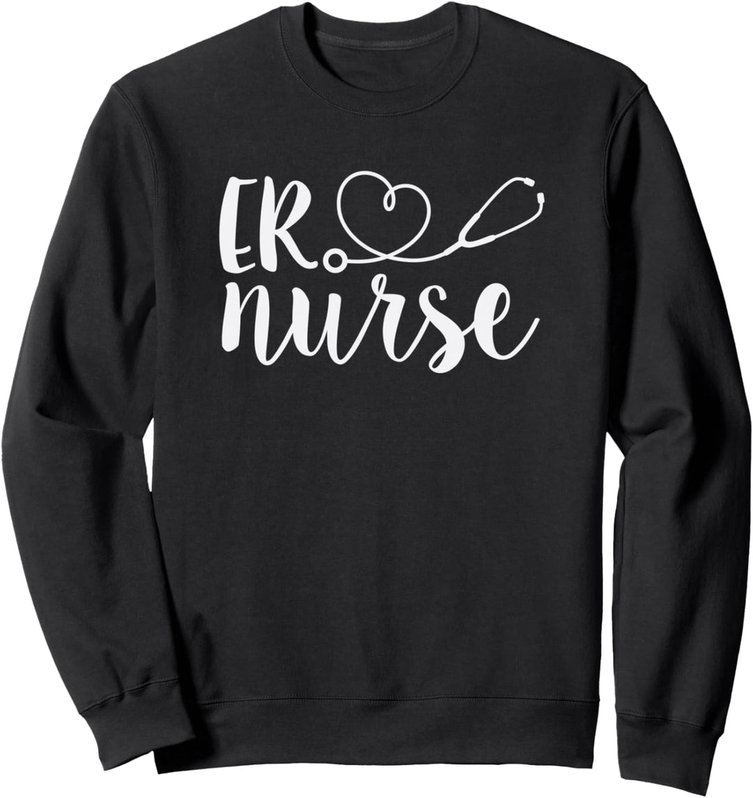 ER Nurse Cute Emergency Room Registered Nurse Appreciation Sweatshirt