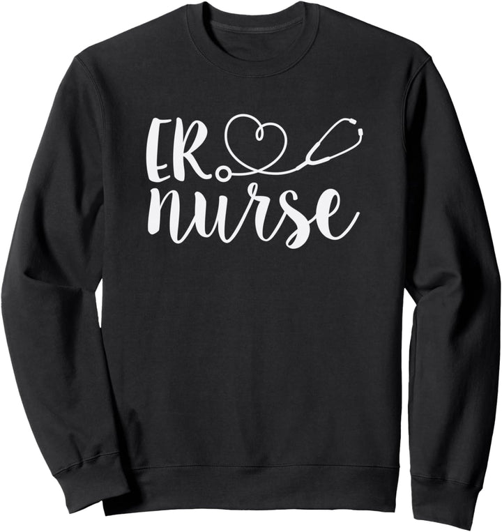 ER Nurse Cute Emergency Room Registered Nurse Appreciation Sweatshirt
