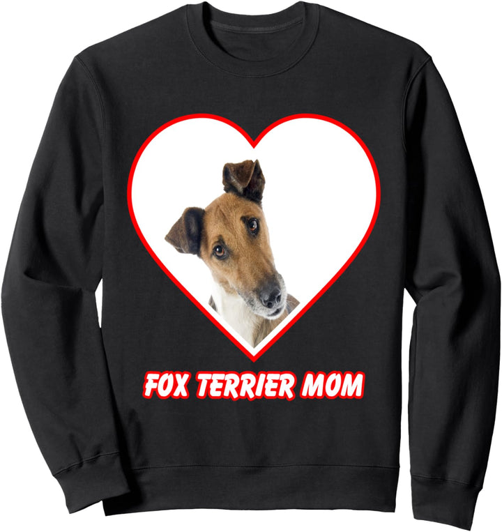 Fox Terrier Dog Mom 1 Sweatshirt