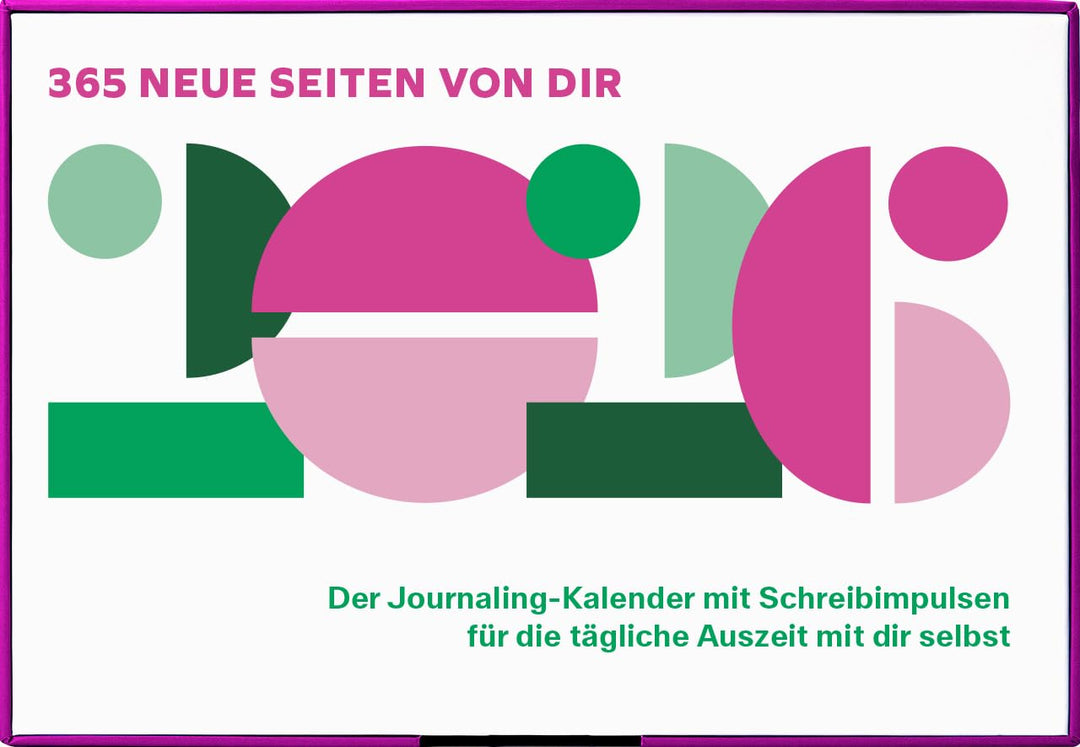 365 neue Seiten von dir. Der Journaling-Kalender 2026 mit Schreibimpulsen für die tägliche Auszeit m