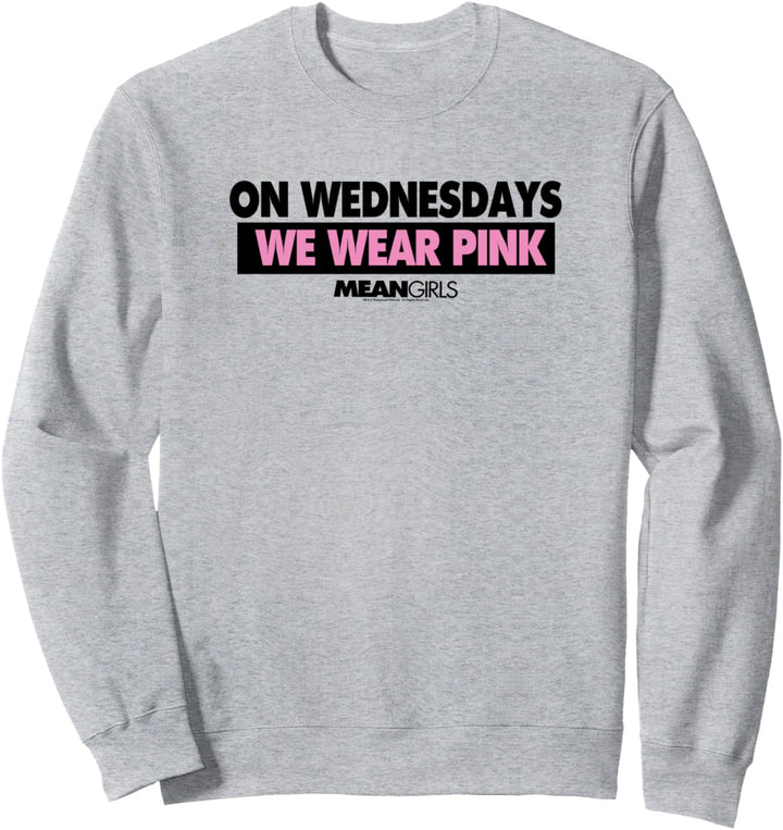 Mean Girls We Wear Pink Fill In Sweatshirt