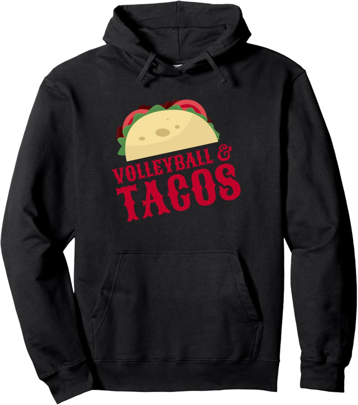 Volleyball and Tacos Gift Funny Taco Volleyball Team Gift Pullover Hoodie