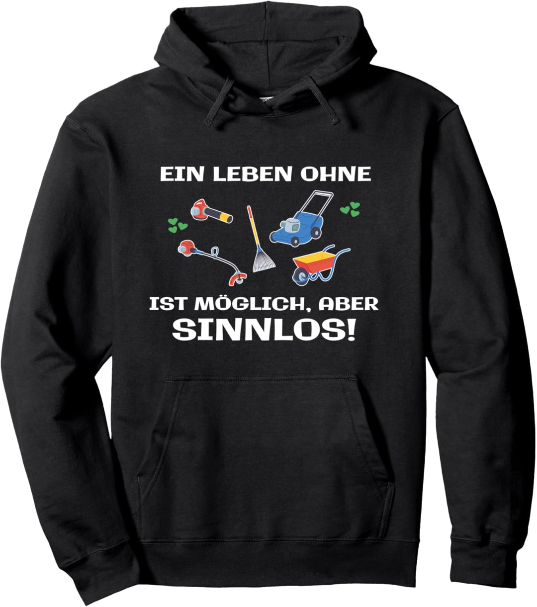 Landschaftsgärtner Sprüche Lustig Garten Hobbygärtner Humor Pullover Hoodie
