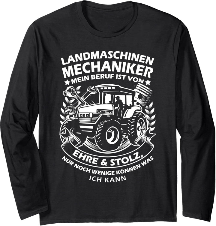 Landwirt Trecker Agrar Spruch Bauer Landmaschinen Mechaniker Langarmshirt