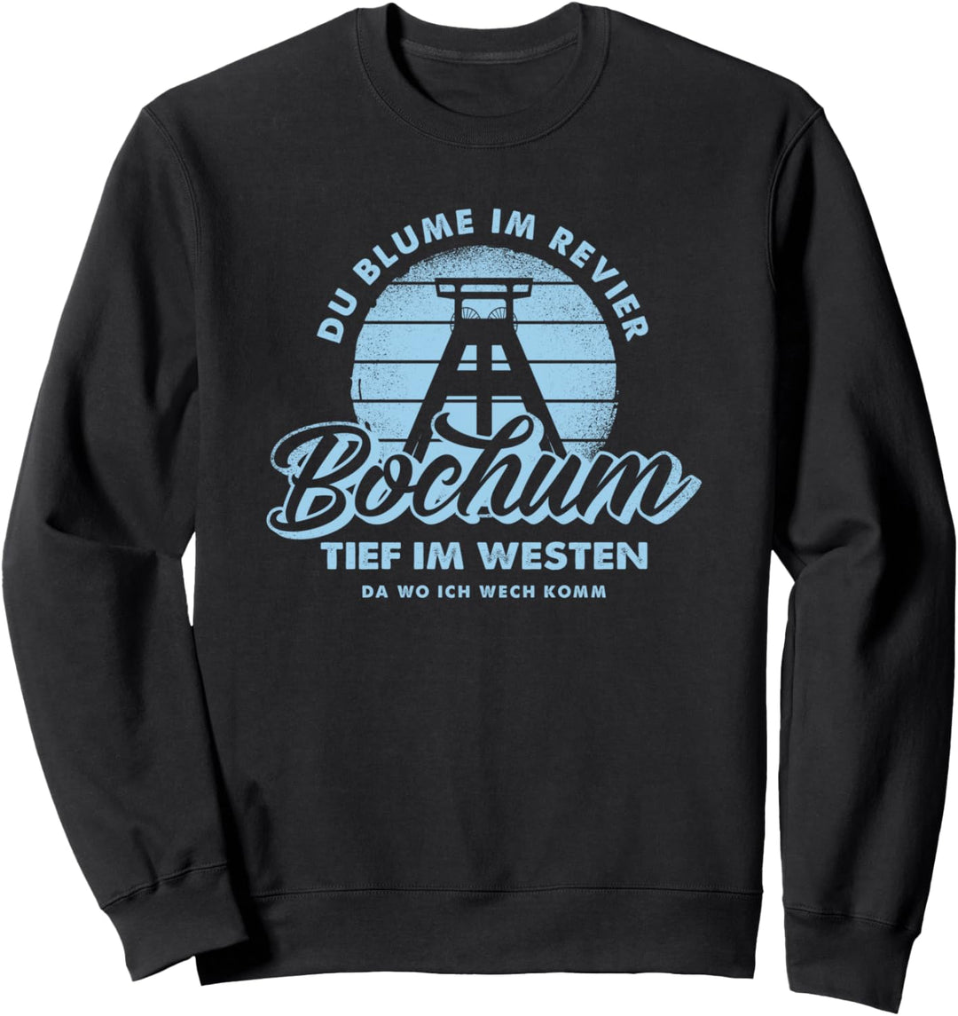 Bochum - Tief im Westen Sweatshirt