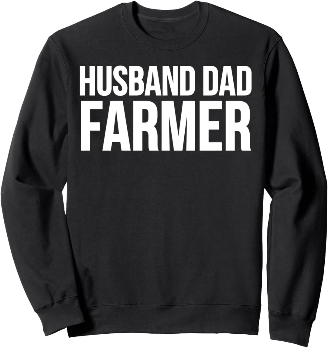 Husband Dad Farmer - Funny Farming Sweatshirt