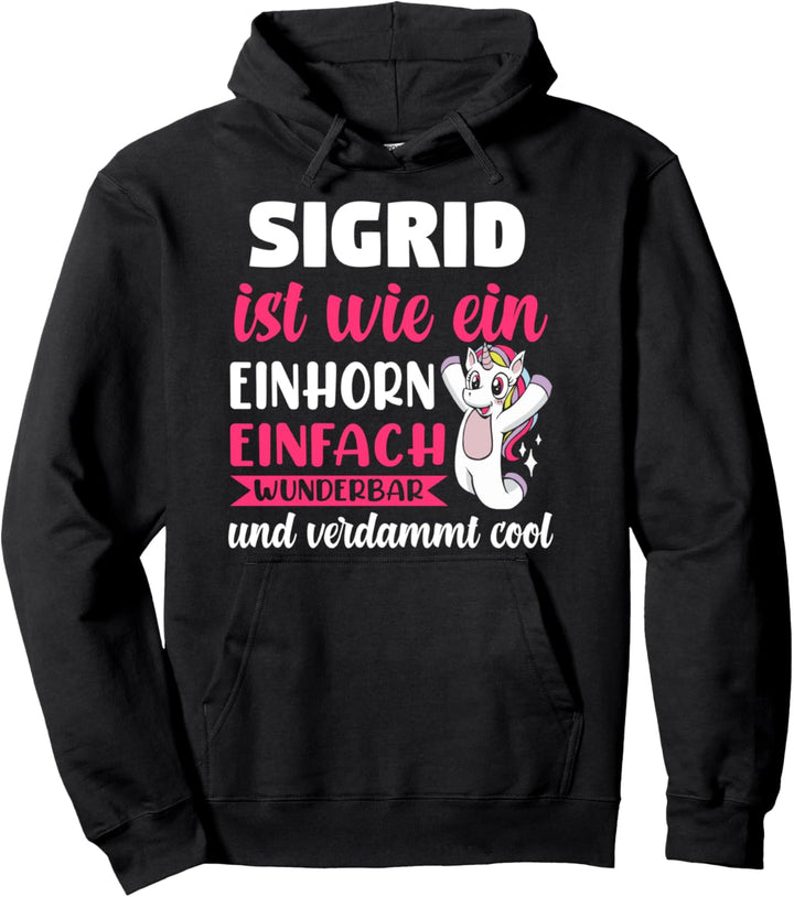 Sigrid Name Vorname Geburstag Pullover Hoodie