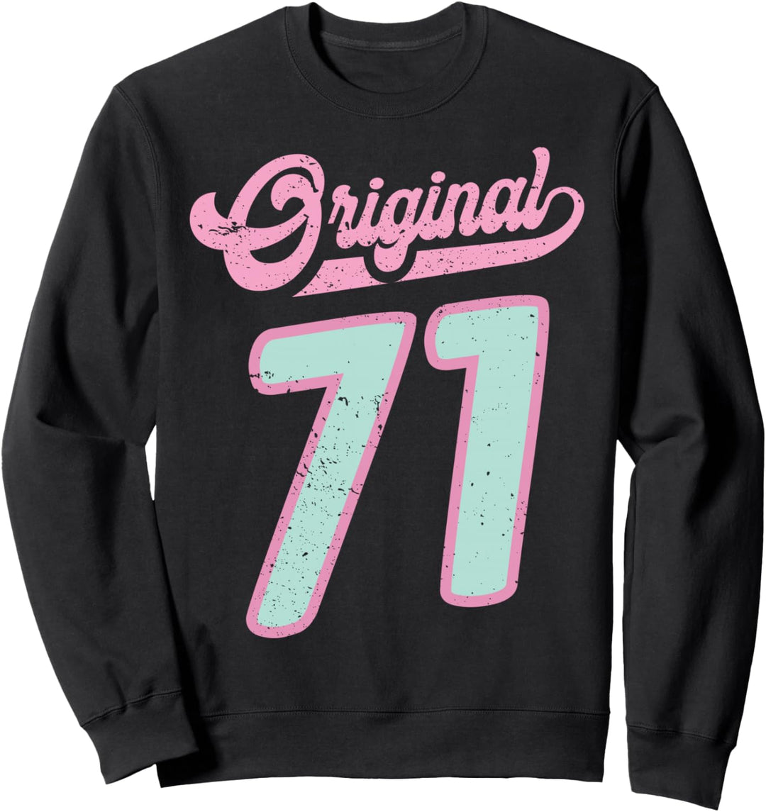 52.Geburtstag Geschenk Cool Frau Original Jahrgang 1971 Sweatshirt