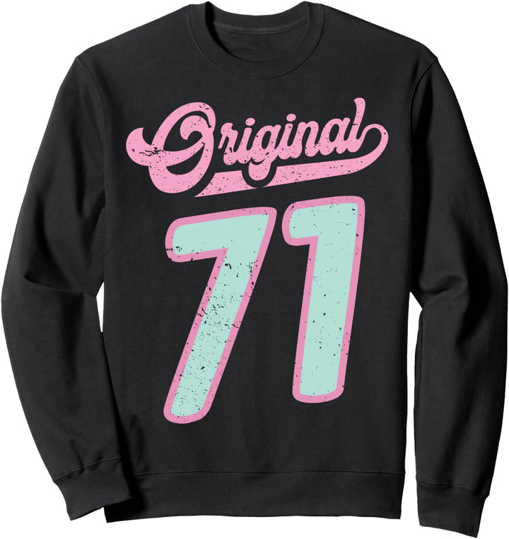 52.Geburtstag Geschenk Cool Frau Original Jahrgang 1971 Sweatshirt