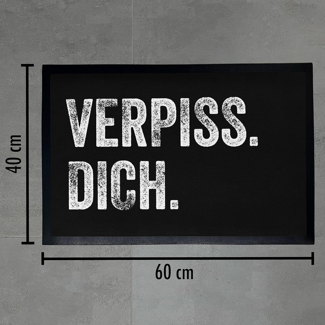 Trendation - Fussmatte mit Spruch Verp** Dich Humor Sarkasmus Geschenk Fussmatten 60x40 cm