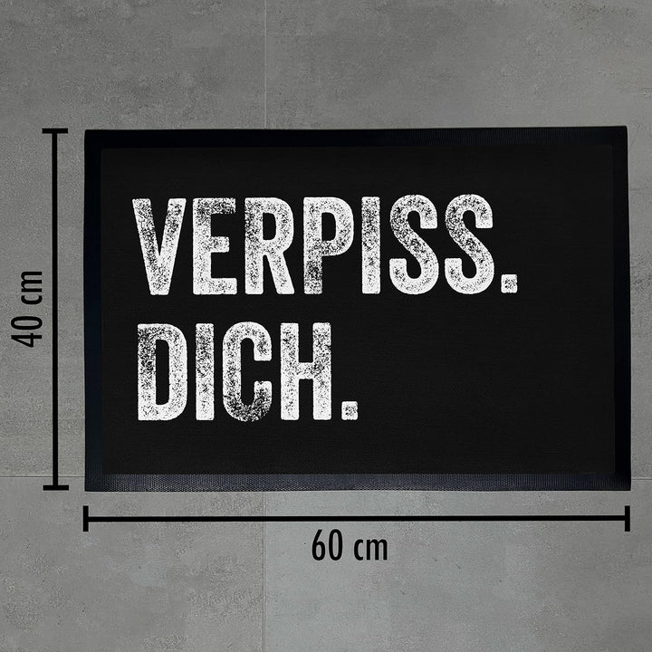 Trendation - Fussmatte mit Spruch Verp** Dich Humor Sarkasmus Geschenk Fussmatten 60x40 cm