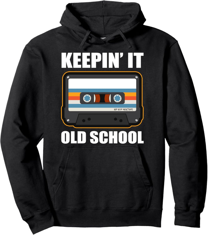 Rap & Hip Hop - Keepin' it old school - Mixtape Pullover Hoodie