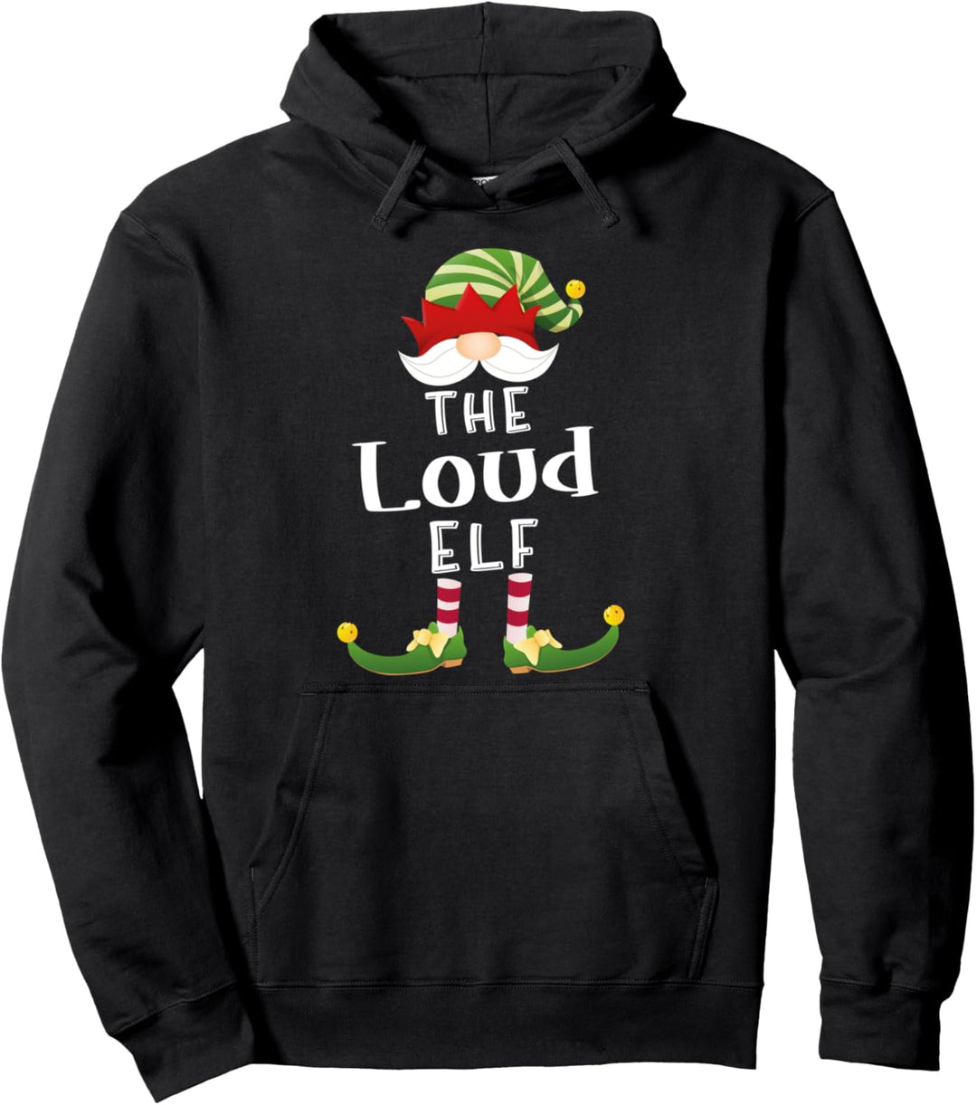 Loud Elf Wichtel Gnome Elfen Weihnachten Pullover Hoodie
