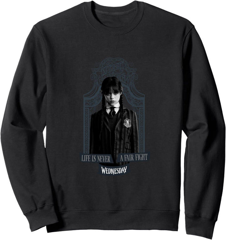 Mittwochsserie Mittwoch Das Leben ist niemals ein fairer Kampf Sweatshirt