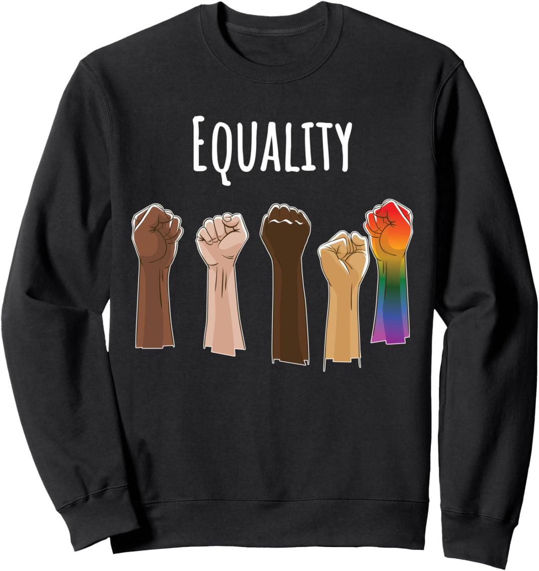 Gleichheit Menschenrechte Gay Love Pride LGBTQ BLM Feministin Sweatshirt