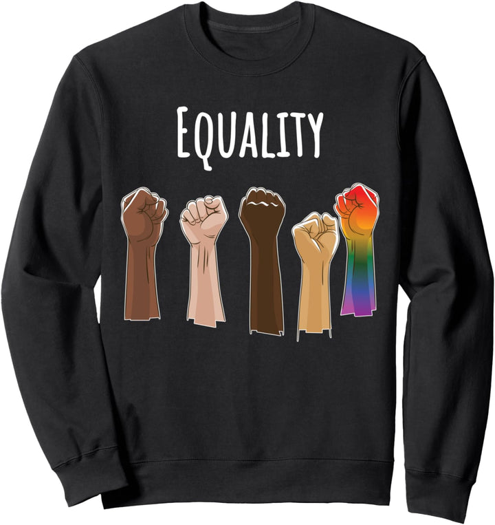 Gleichheit Menschenrechte Gay Love Pride LGBTQ BLM Feministin Sweatshirt