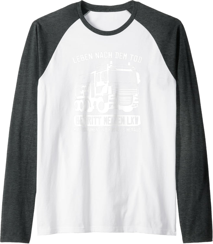 LKW Fahrer Lastwagenfahrer - Brummi Fernfahrer Trucker Raglan
