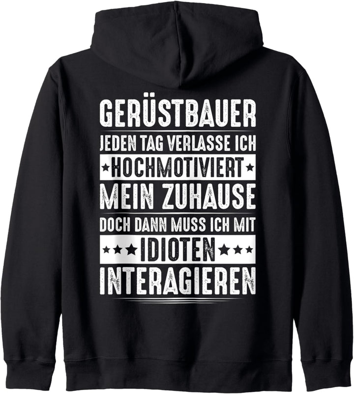 Mit Idioten Interagieren Gerüstbauer Kapuzenjacke