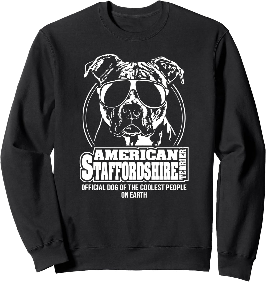 American Staffordshire Terrier coolest Hund Hundespruch Sweatshirt