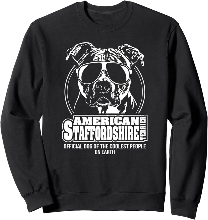 American Staffordshire Terrier coolest Hund Hundespruch Sweatshirt