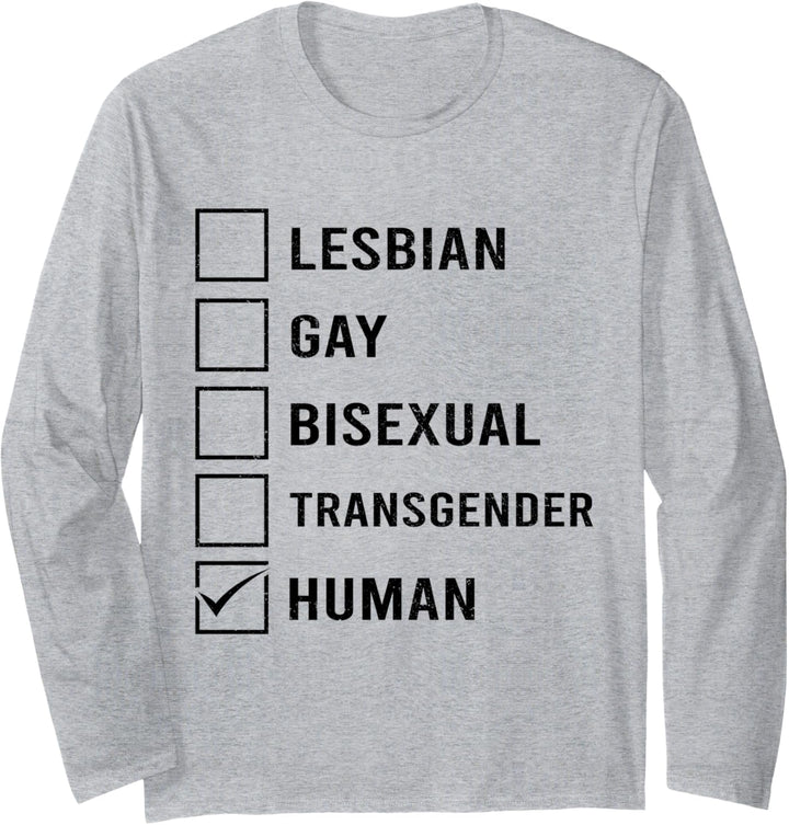 Lesbischer Gay Bisexueller Transgender – Mensch! Langarmshirt