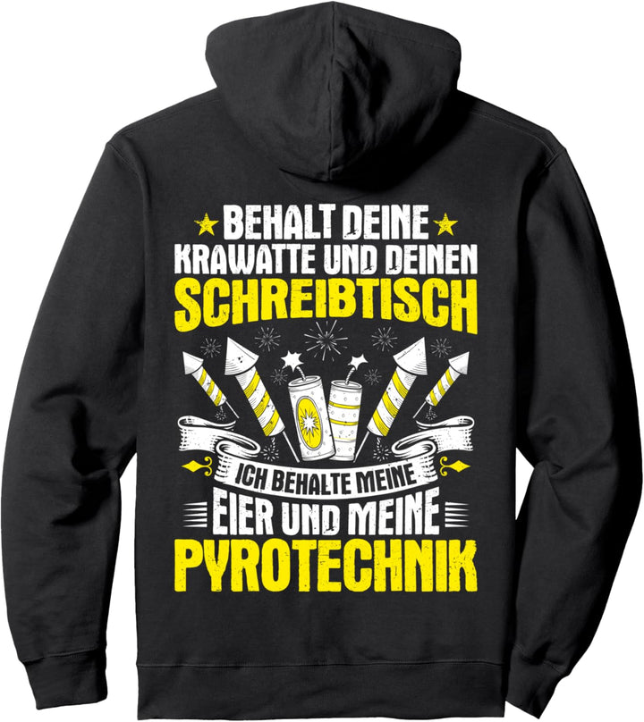 Ich Behalte Meine Pyrotechnik Pyrotechniker Pullover Hoodie