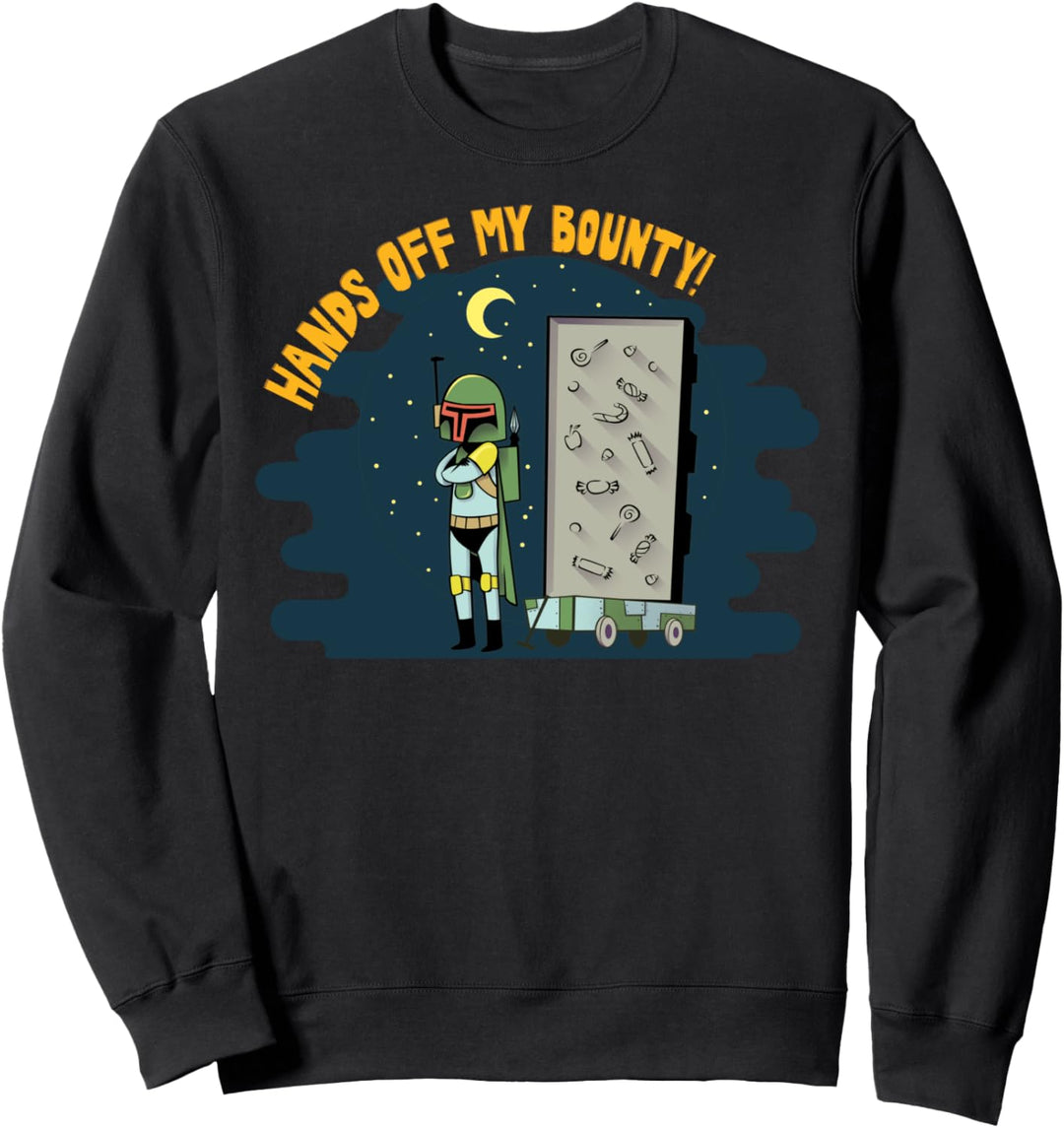 Star Wars Boba Fett Hands Off Halloween Poster Sweatshirt