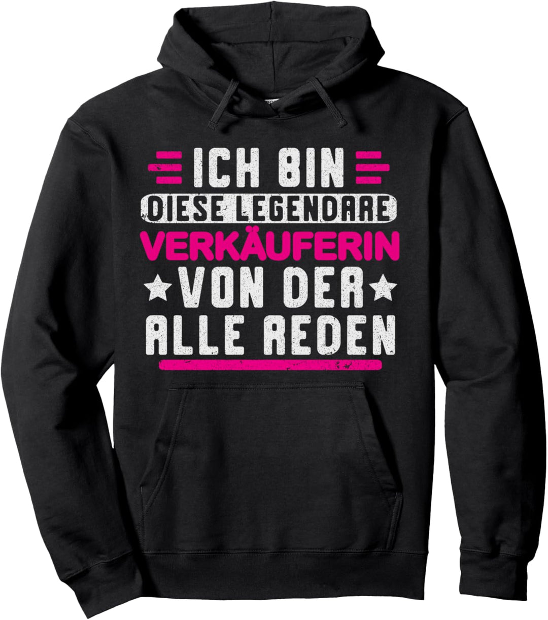 Mama Legende Frauen Beruf Verkäuferin Spruch Pullover Hoodie