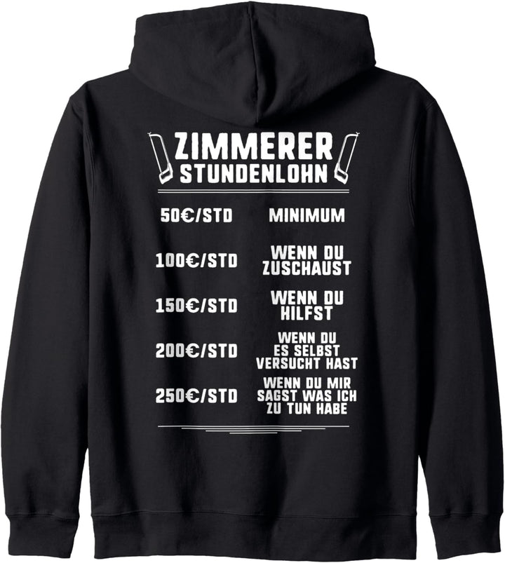 Zimmermann Stundenlohn Zimmerin Zimmerei Zimmerer Kapuzenjacke