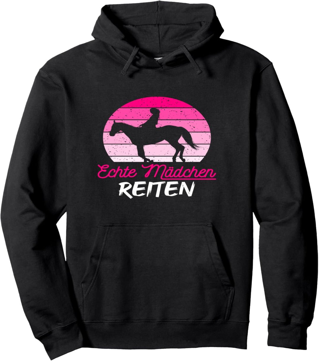 Echte Mädchen Reiten Frauen Mädchen Pferdesport Pferdespruch Pullover Hoodie